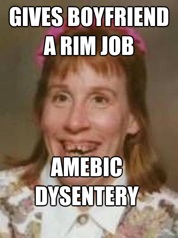 Gives boyfriend a rim job amebic dysentery  Bad Luck Brenda