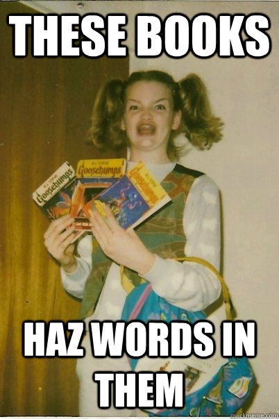 THESE BOOKS HAZ WORDS IN THEM  BERKS