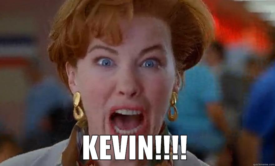 Home Alone mom -  KEVIN!!!! Misc