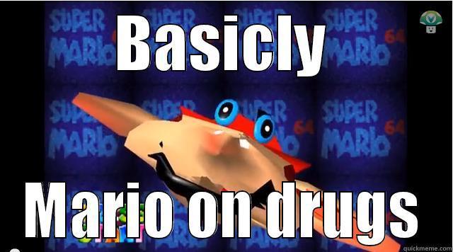 BASICLY MARIO ON DRUGS Misc