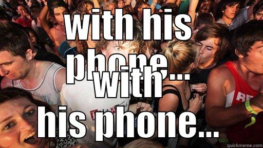 THE SMART PHONE FEATURE OF TAKING A SCREEN SHOT OF YOUR PHONE CAME FROM SOME GUY SITTING THERE TRYING TO TAKE PICTURES OF HIS PHONE... WITH HIS PHONE... Sudden Clarity Clarence