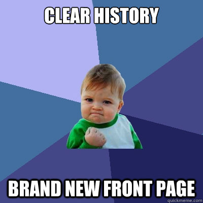 Clear History Brand New Front Page   Success Kid