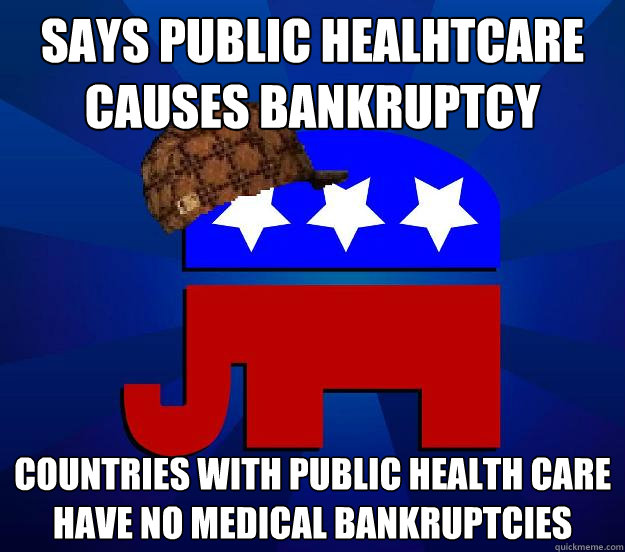 says public healhtcare causes bankruptcy countries with public health care have no medical bankruptcies   