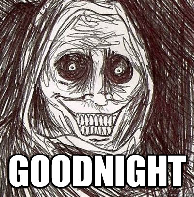  Goodnight -  Goodnight  scary