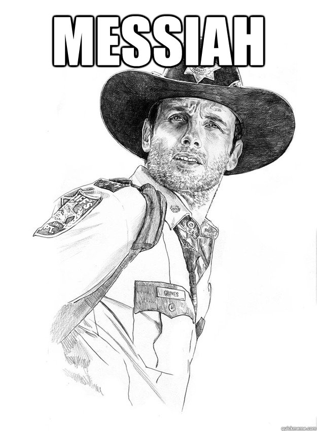 MESSIAH  - MESSIAH   Rick Grimes