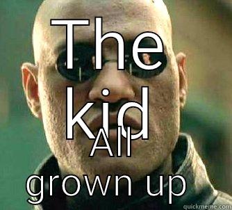 THE KID ALL GROWN UP  Matrix Morpheus