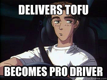 Delivers tofu  Becomes pro driver  Initial D