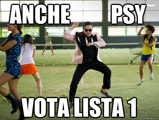 ANCHE          PSY VOTA LISTA 1  