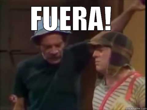 Don ramon fuera - FUERA!  Misc