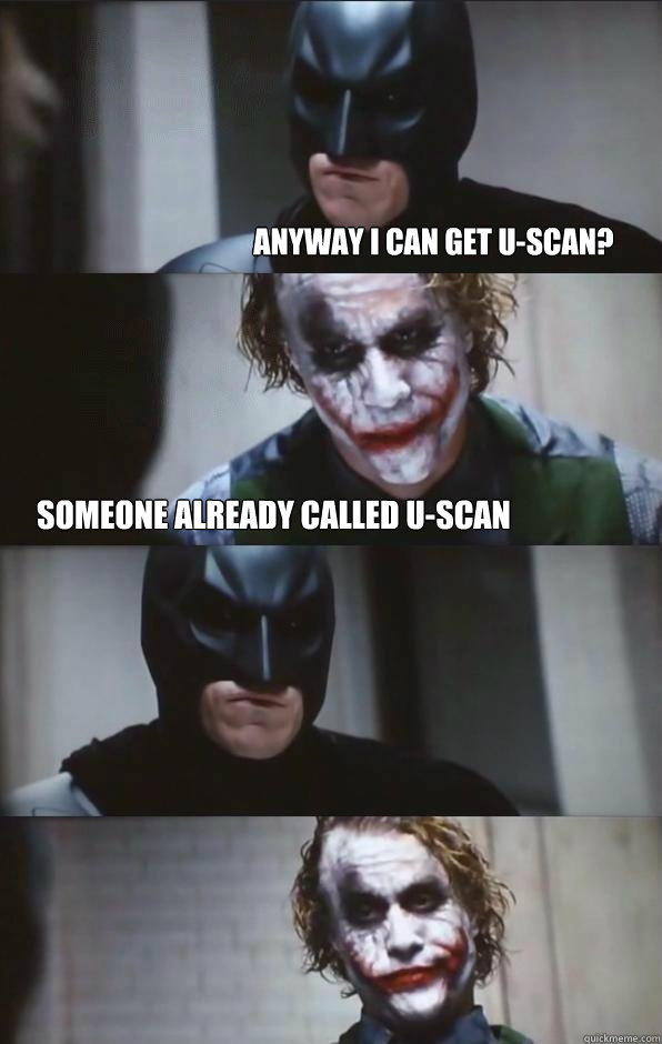 anyway i can get u-scan? someone already called u-scan  Batman Panel