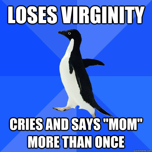 loses virginity cries and says 