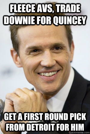 Fleece Avs, Trade Downie for Quincey Get a first round pick from Detroit for him - Fleece Avs, Trade Downie for Quincey Get a first round pick from Detroit for him  Yzerman Trolling