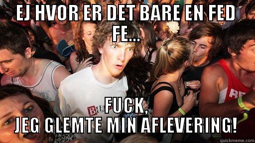 EJ HVOR ER DET BARE EN FED FE... FUCK, JEG GLEMTE MIN AFLEVERING! Sudden Clarity Clarence