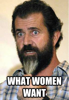  What women want  mel gibson