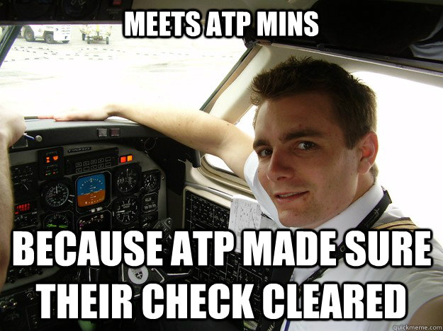 meets atp mins because atp made sure their check cleared  oblivious regional pilot