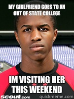 My girlfriend goes to an out of state college IM VISITING HER THIS WEEKEND  Obafemi Ilupeju