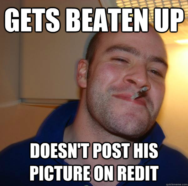 Gets beaten up Doesn't post his picture on redit  - Gets beaten up Doesn't post his picture on redit   Misc