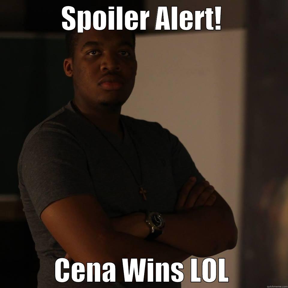SPOILER ALERT! CENA WINS LOL Misc