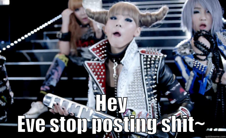 The baddest female ~ -  HEY EVE STOP POSTING SHIT~ Misc