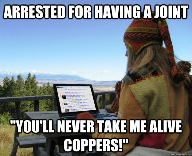 arrested for having a joint 
