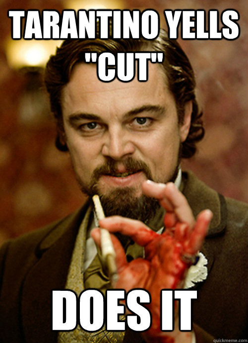 Tarantino yells 