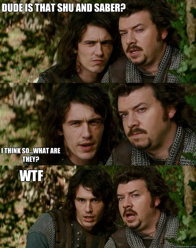 Dude is that Shu and Saber? I think so...what are they? WTF   Your Highness