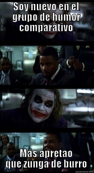 sociedad humor comparativo - SOY NUEVO EN EL GRUPO DE HUMOR COMPARATIVO MÁS APRETAO QUE ZUNGA DE BURRO Joker with Black guy