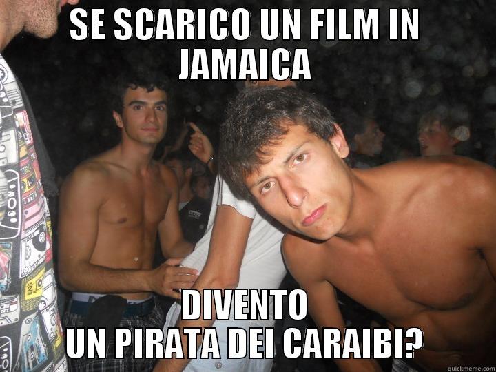 SE SCARICO UN FILM IN JAMAICA DIVENTO UN PIRATA DEI CARAIBI? Misc