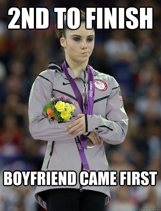 2nd to finish boyfriend came first  - 2nd to finish boyfriend came first   McKayla Maroney