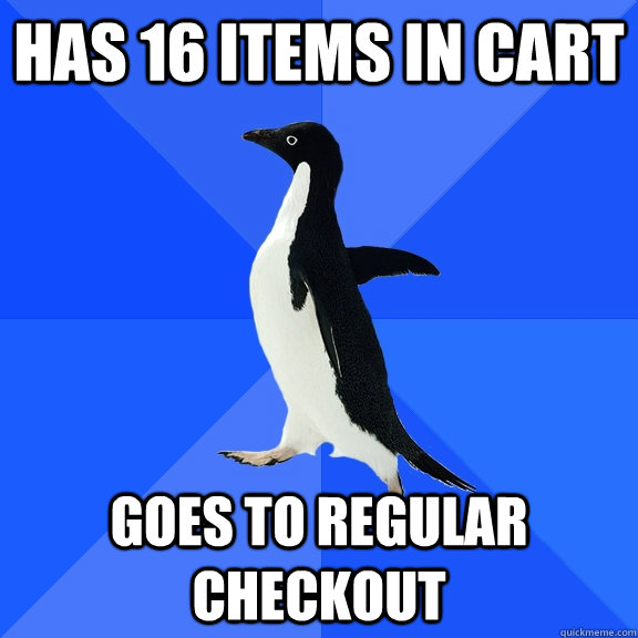 Has 16 items in cart goes to regular checkout  Socially Awkward Penguin