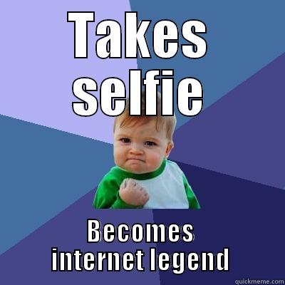 TAKES SELFIE BECOMES INTERNET LEGEND Success Kid