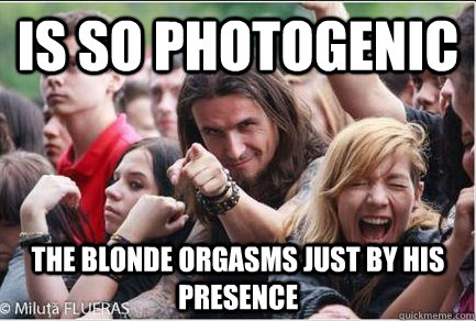 Is so photogenic The blonde orgasms just by his presence - Is so photogenic The blonde orgasms just by his presence  Ridiculously Photogenic Metalhead