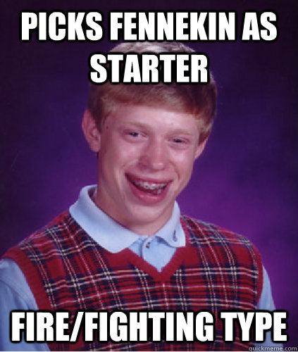 Picks fennekin as starter Fire/fighting type  