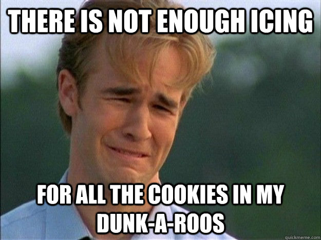 There is not enough icing for all the cookies in my Dunk-a-Roos  1990s