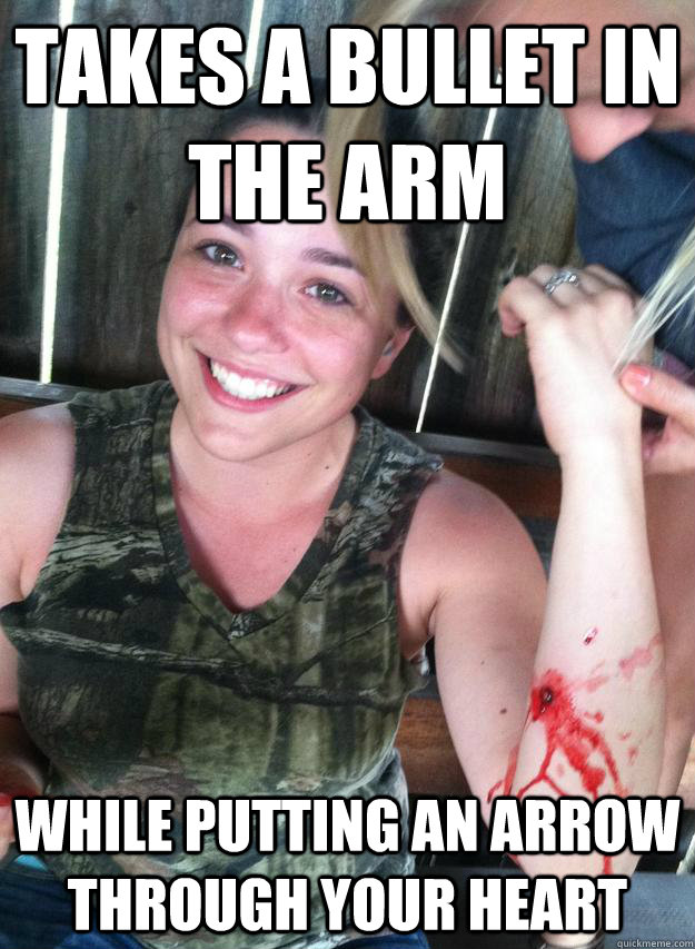 Takes a bullet in the arm  While putting an arrow through your heart  Ridiculously Photogenic Gunshot Victim