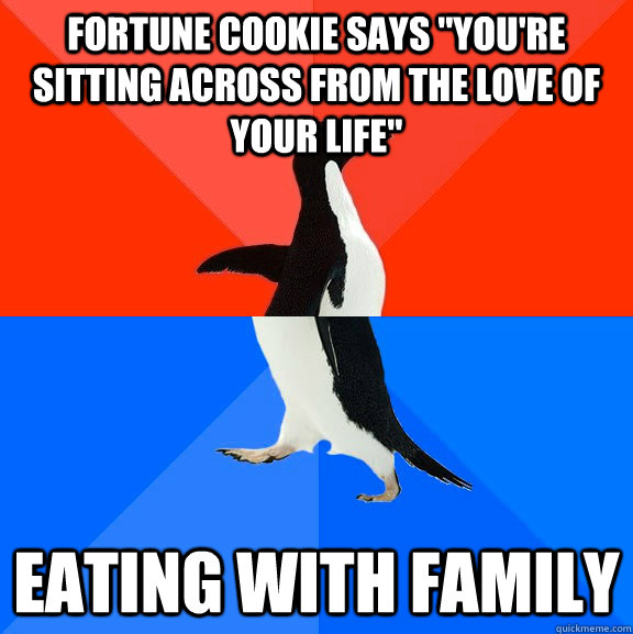 Fortune cookie says 