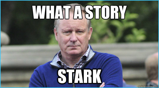 What a story Stark - What a story Stark  Stellan Wiseau