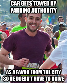 car gets towed by parking authority as a favor from the city so he doesn't have to drive - car gets towed by parking authority as a favor from the city so he doesn't have to drive  Ridiculously photogenic guy