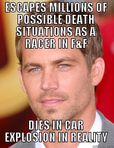 ESCAPES MILLIONS OF POSSIBLE DEATH SITUATIONS AS A RACER IN F&F DIES IN CAR EXPLOSION IN REALITY Misc