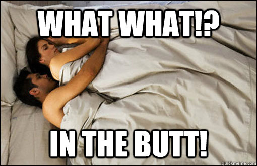What what!? In the BUTT!  spooning couple