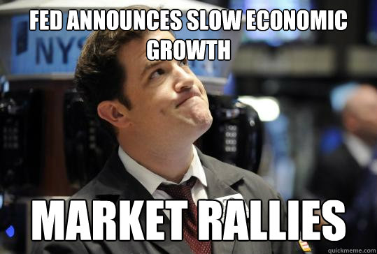 Fed announces slow economic growth Market rallies  