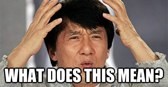  what does this mean?  Confused Jackie Chan