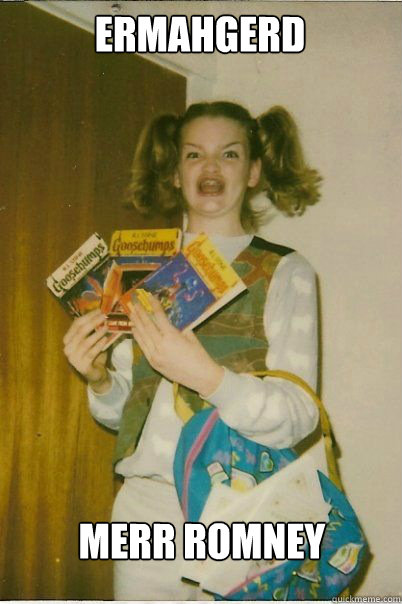 ermahgerd MERR ROMNEY  BERKS