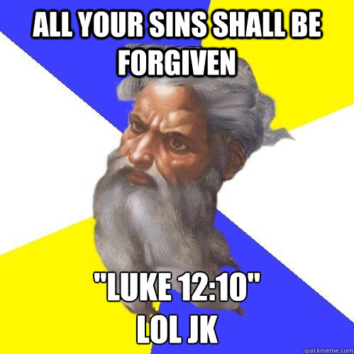 ALL YOUR SINS SHALL BE FORGIVEN 