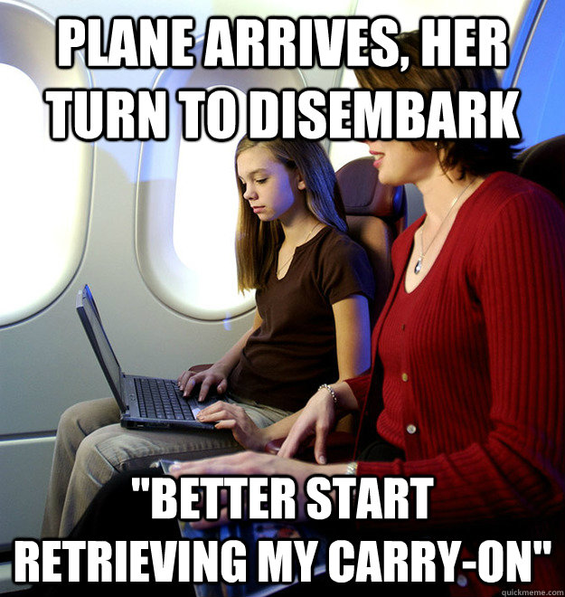 PLANE ARRIVES, HER TURN TO DISEMBARK 