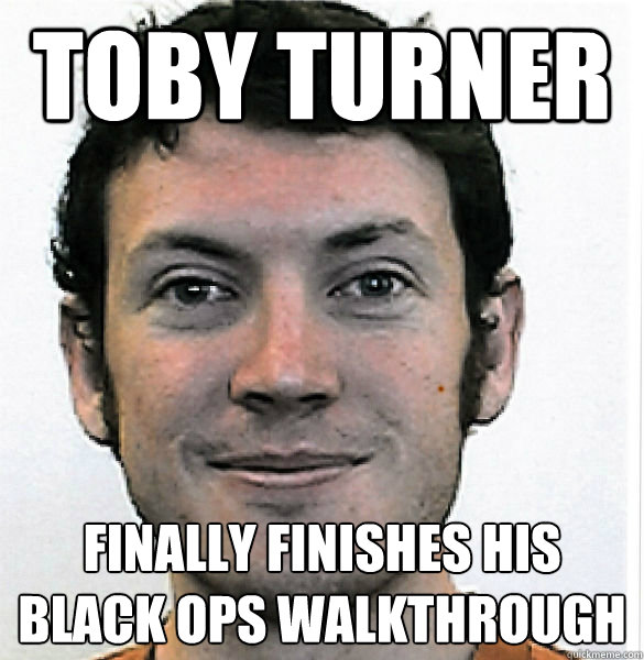 Toby Turner finally finishes his Black Ops Walkthrough - Toby Turner finally finishes his Black Ops Walkthrough  James Holmes