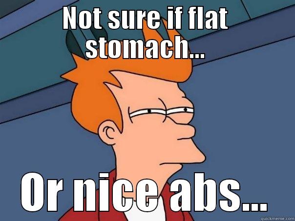 NOT SURE IF FLAT STOMACH... OR NICE ABS... Futurama Fry