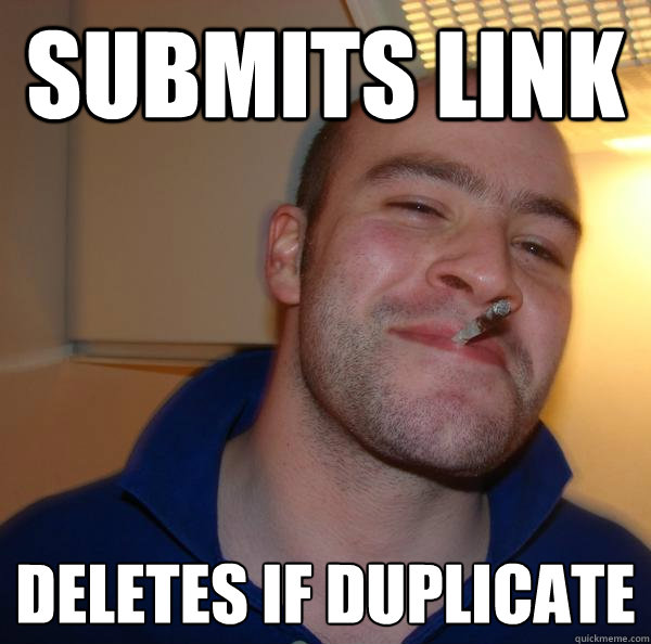 Submits Link Deletes if Duplicate - Submits Link Deletes if Duplicate  Misc