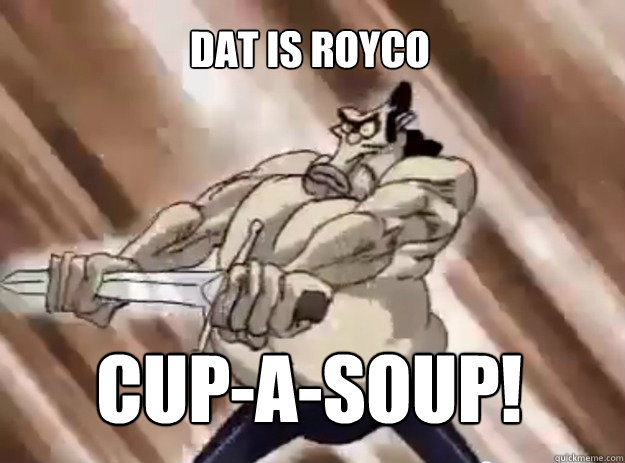 dat is royco cup-a-soup!  Royco cup a soup