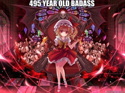 495 YEAR OLD BADASS - 495 YEAR OLD BADASS  Touhou